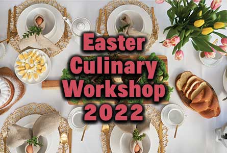 Extra Day Added – Easter Culinary Workshop